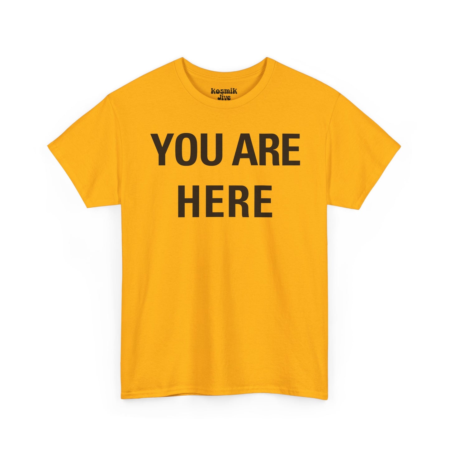 You Are Here T-Shirt