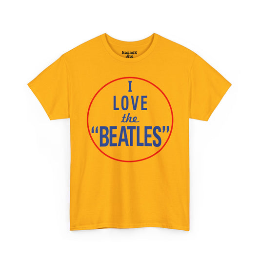 I Love The Beatles T-Shirt