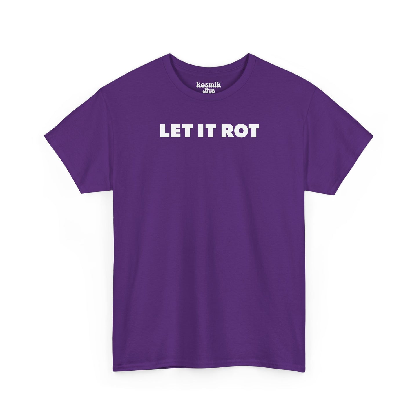 Let It Rot T-Shirt