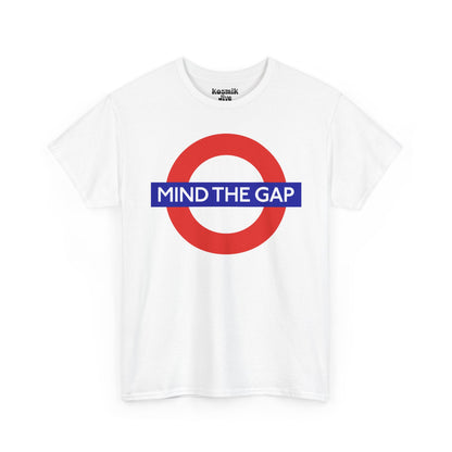 Mind The Gap T-Shirt