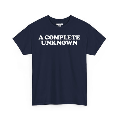 A Complete Unknown T-Shirt