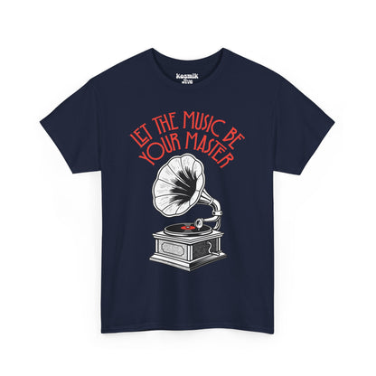 Let the Music Be Your Master T-Shirt