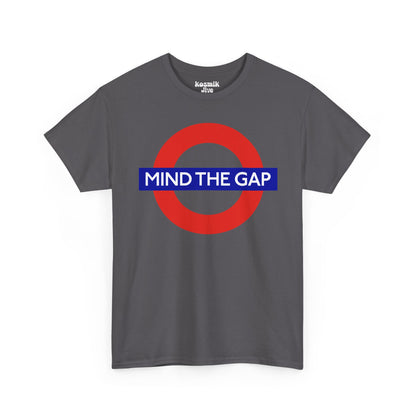 Mind The Gap T-Shirt