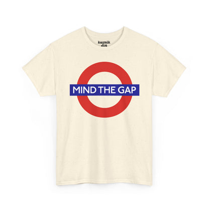 Mind The Gap T-Shirt