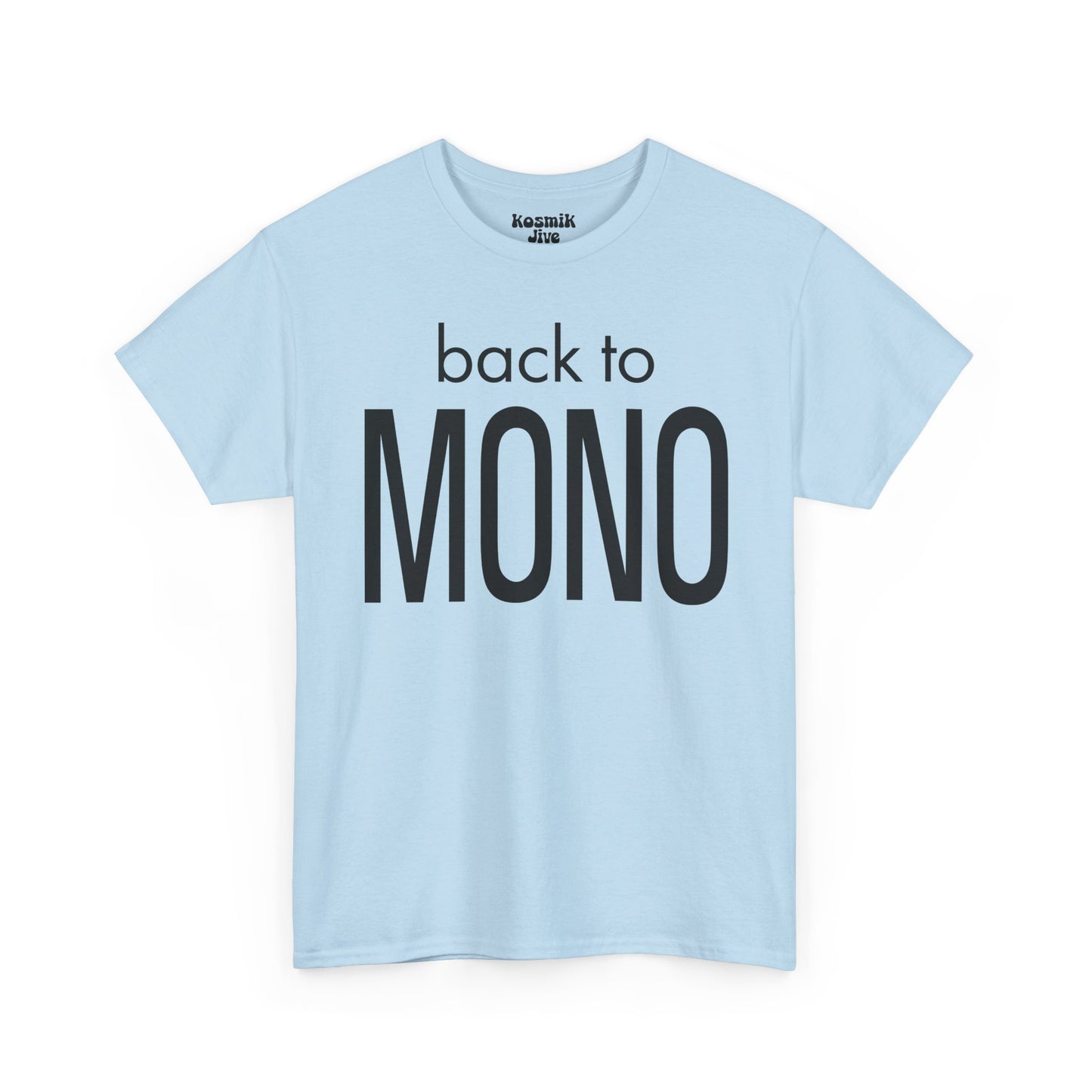Back To Mono T-Shirt