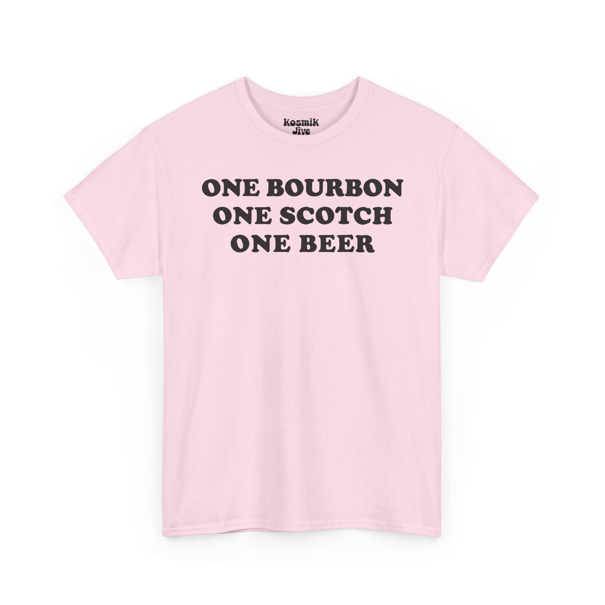 One Bourbon, One Scotch, One Beer T-Shirt