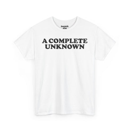 A Complete Unknown T-Shirt
