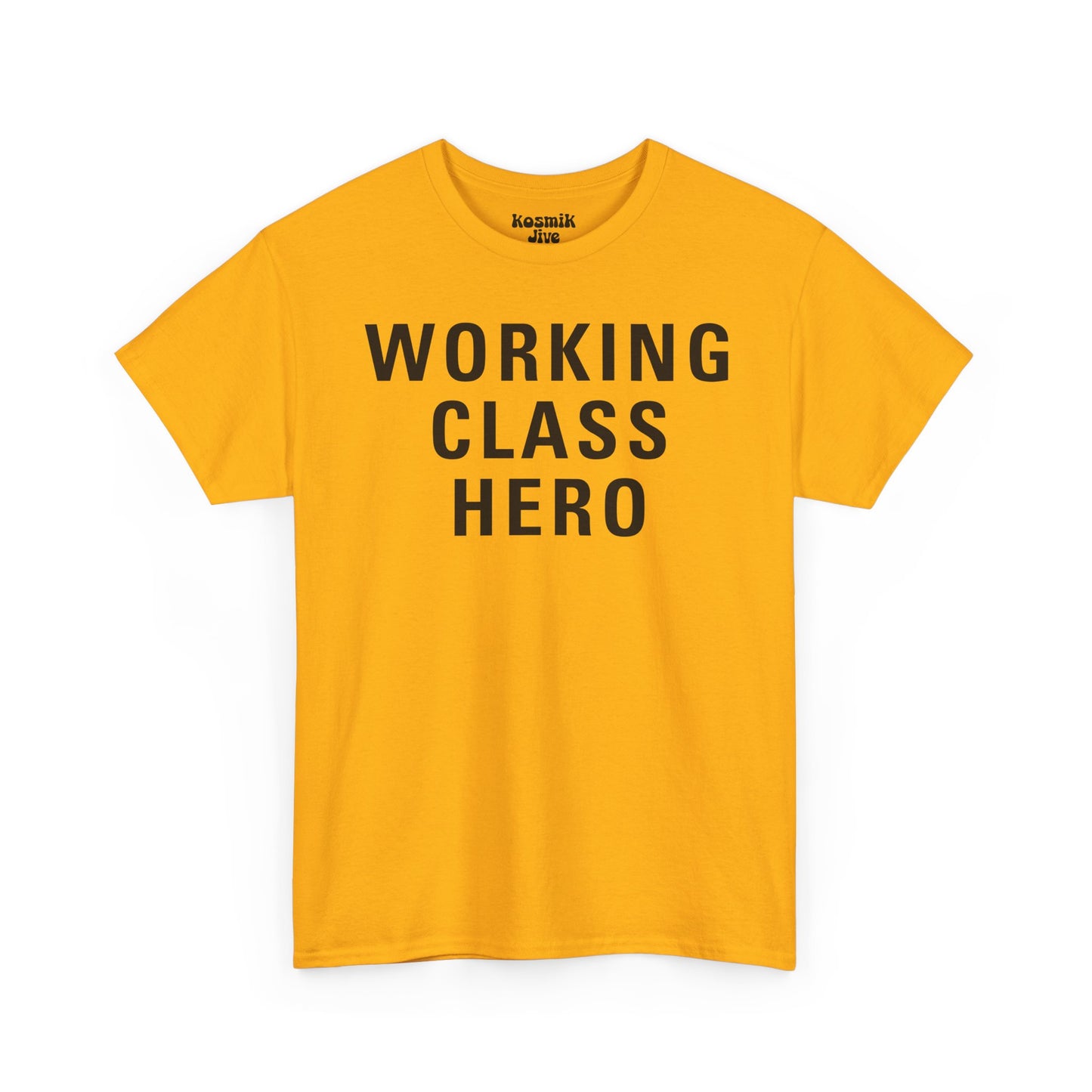 Working Class Hero T-Shirt