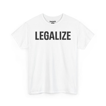 Legalize T-Shirt