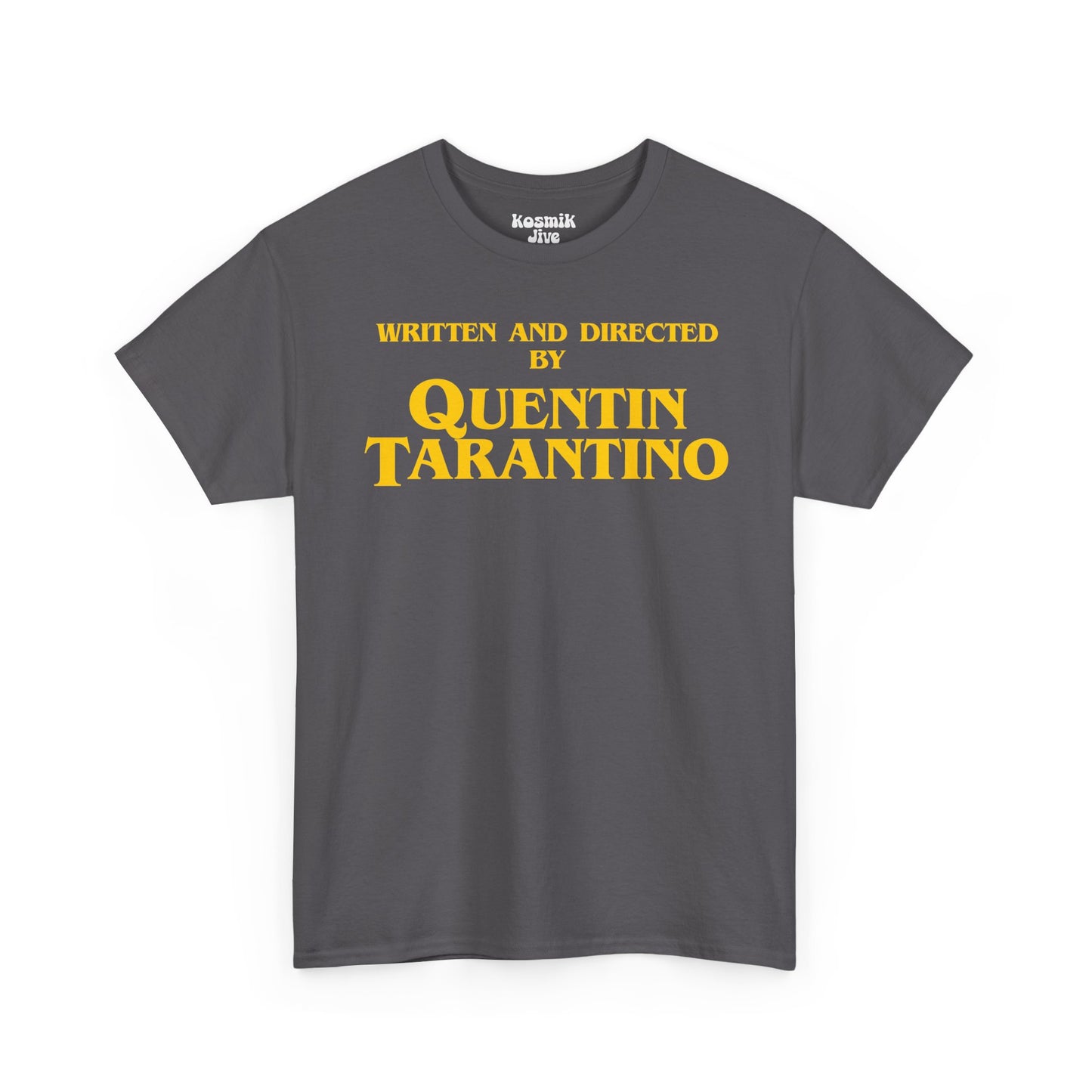 Written and Directed by Quentin Tarantino T-Shirt