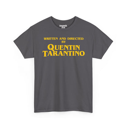 Written and Directed by Quentin Tarantino T-Shirt