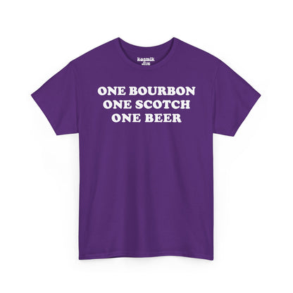 One Bourbon, One Scotch, One Beer T-Shirt
