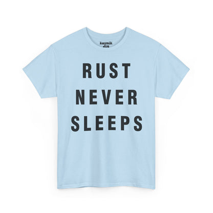 Rust Never Sleeps T-Shirt