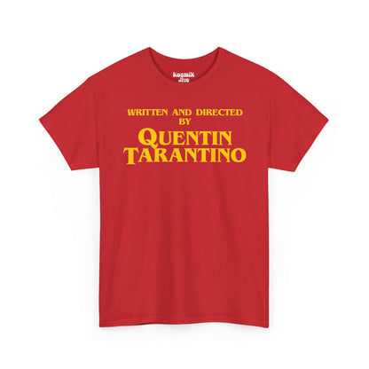 Written and Directed by Quentin Tarantino T-Shirt