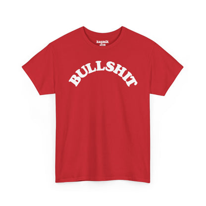 Bullshit T-Shirt