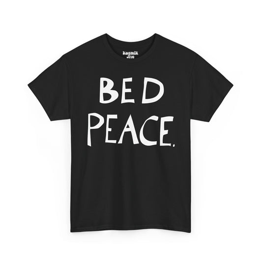 Bed Peace T-Shirt