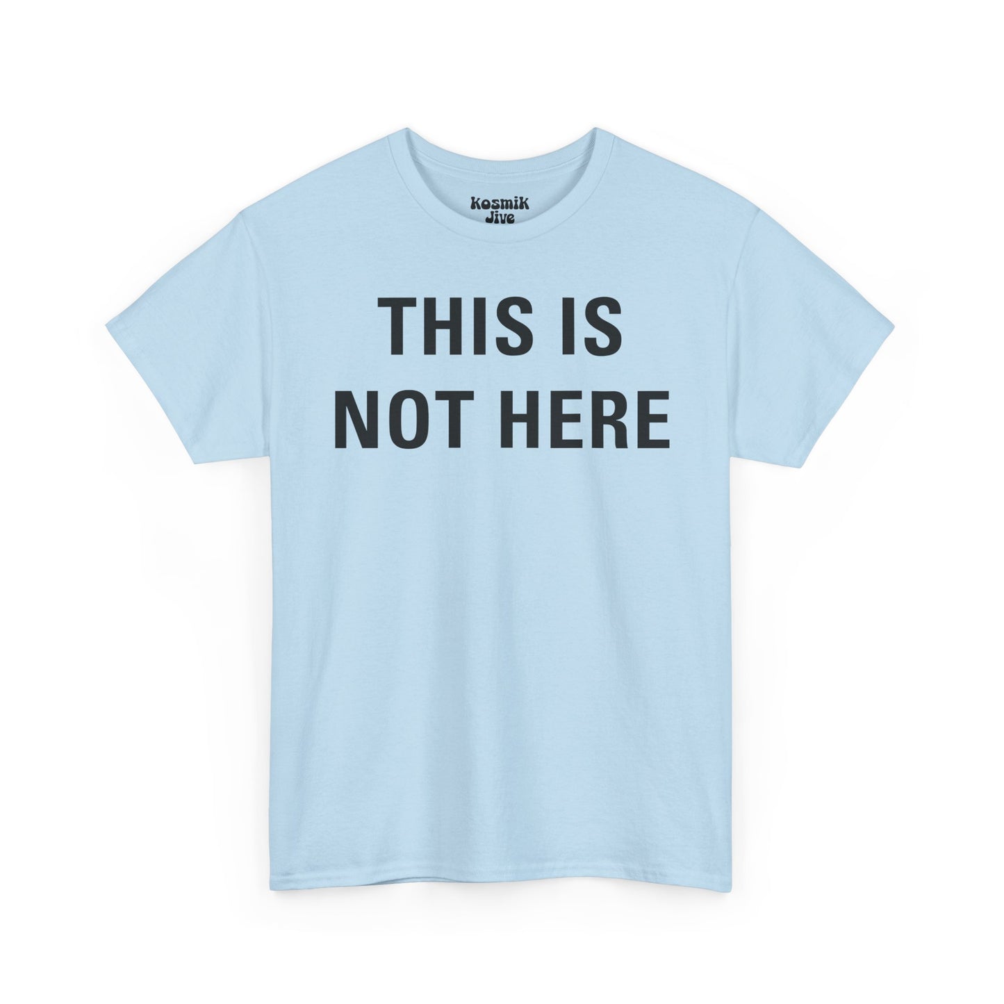 This Is Not Here T-Shirt