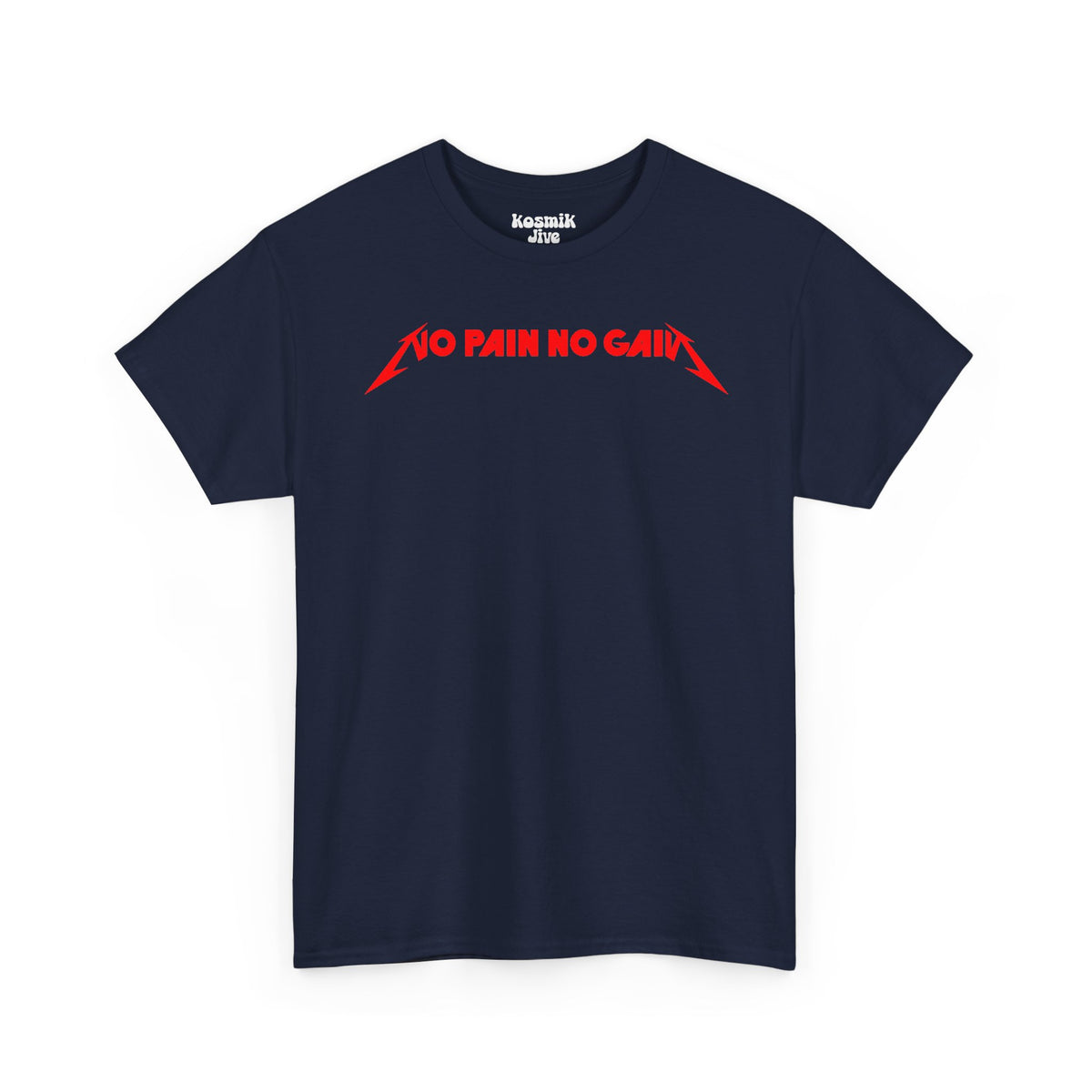 No Pain No Gain T-Shirt