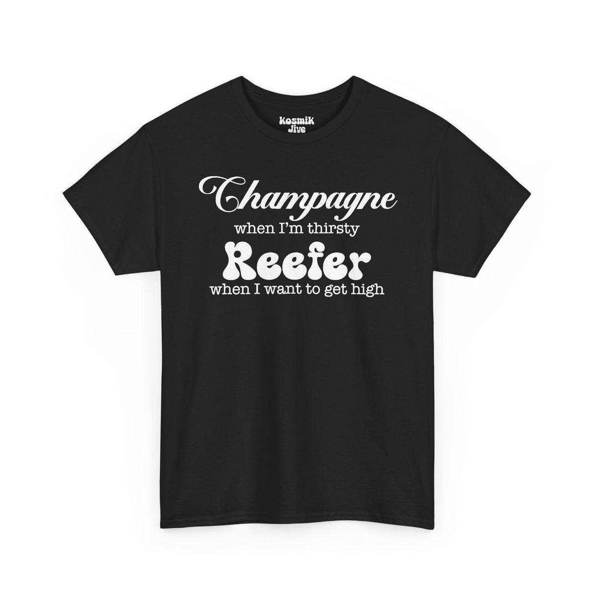 Champagne and Reefer T-Shirt