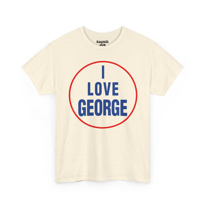 I Love George T-Shirt