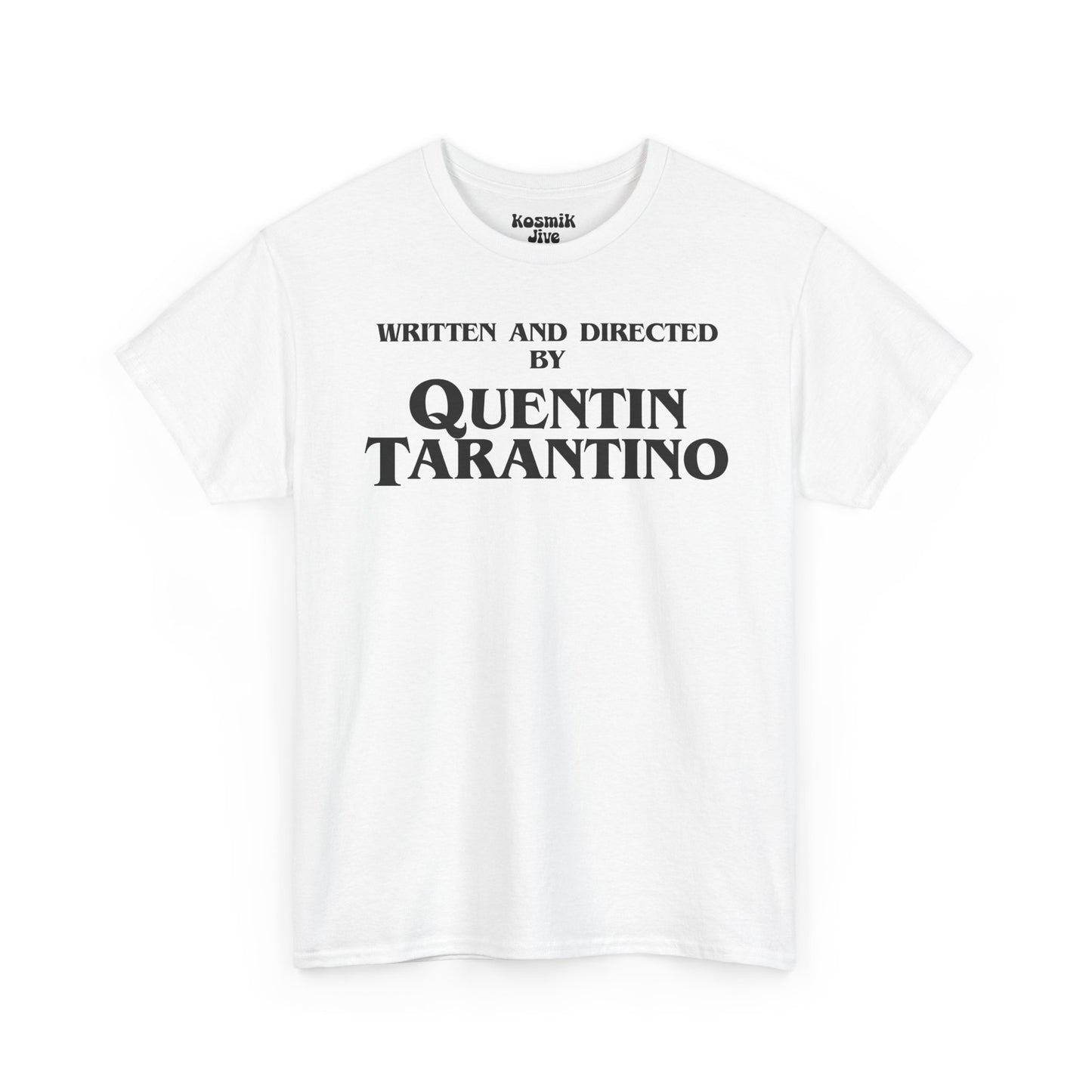 Written and Directed by Quentin Tarantino T-Shirt