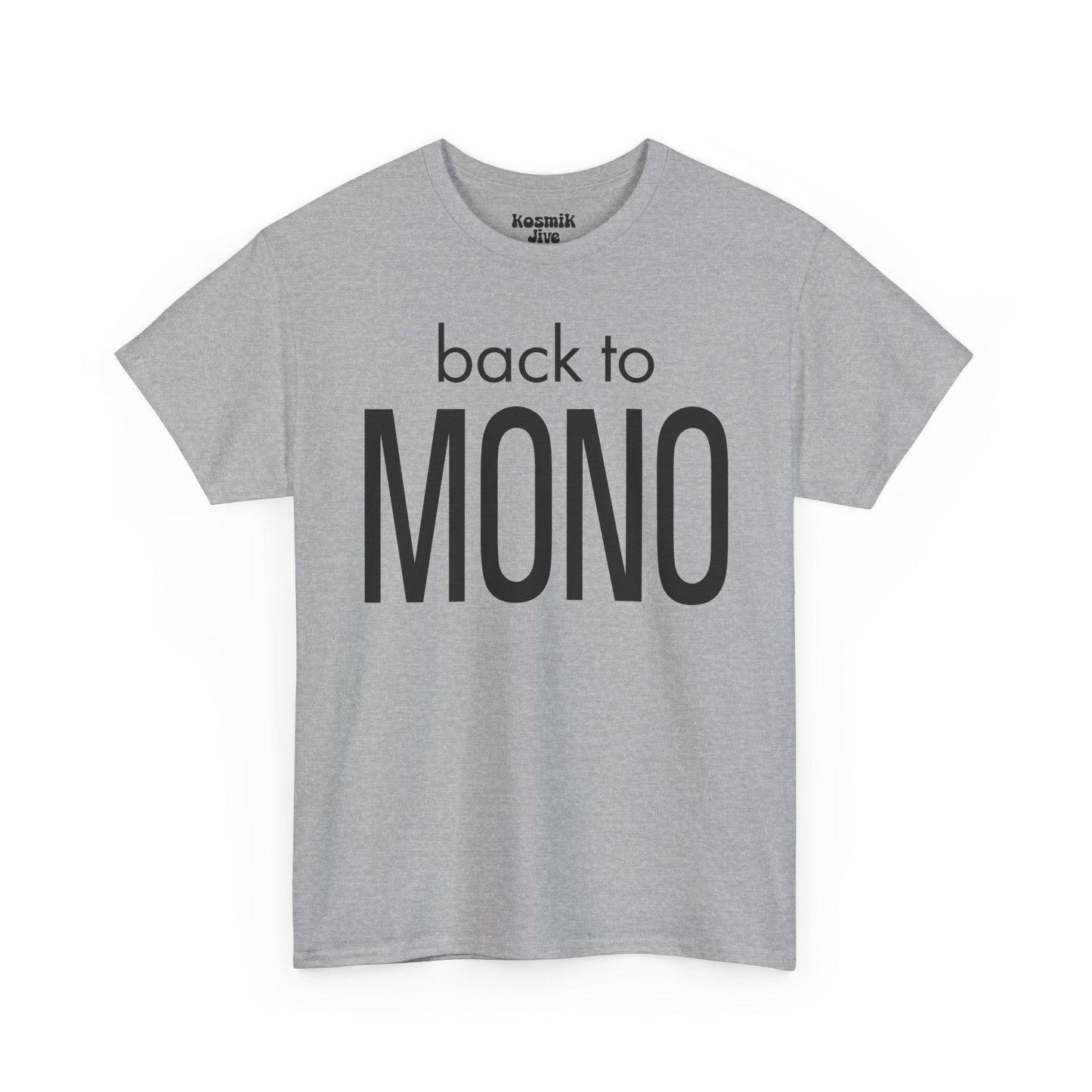 Back To Mono T-Shirt