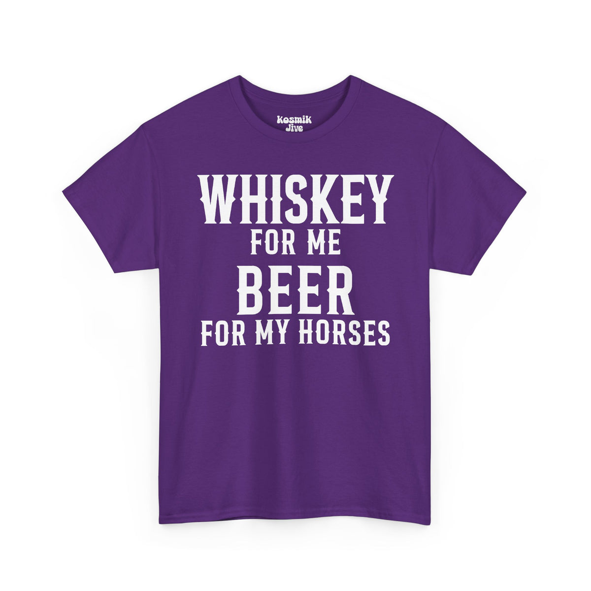 Whiskey for Me, Beer for My Horses T-Shirt