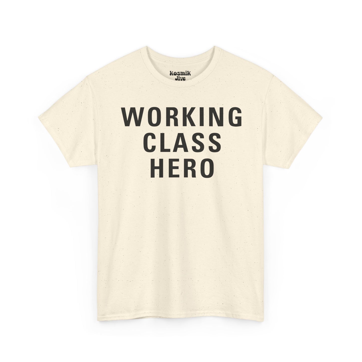 Working Class Hero T-Shirt