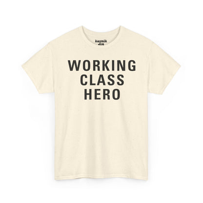 Working Class Hero T-Shirt