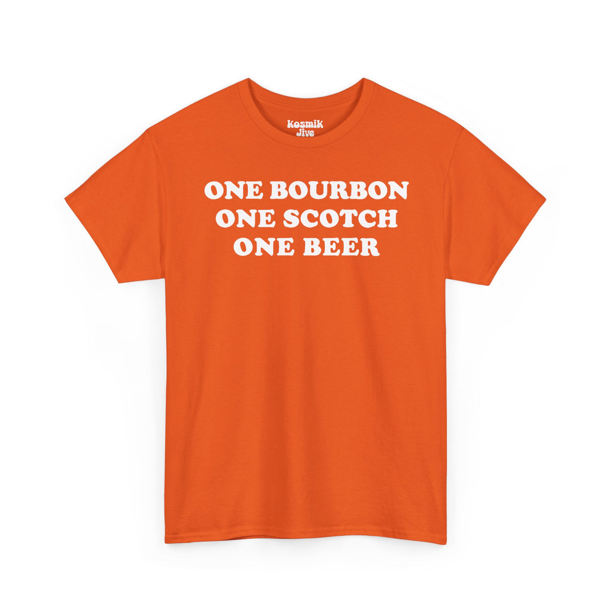 One Bourbon, One Scotch, One Beer T-Shirt
