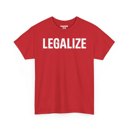 Legalize T-Shirt