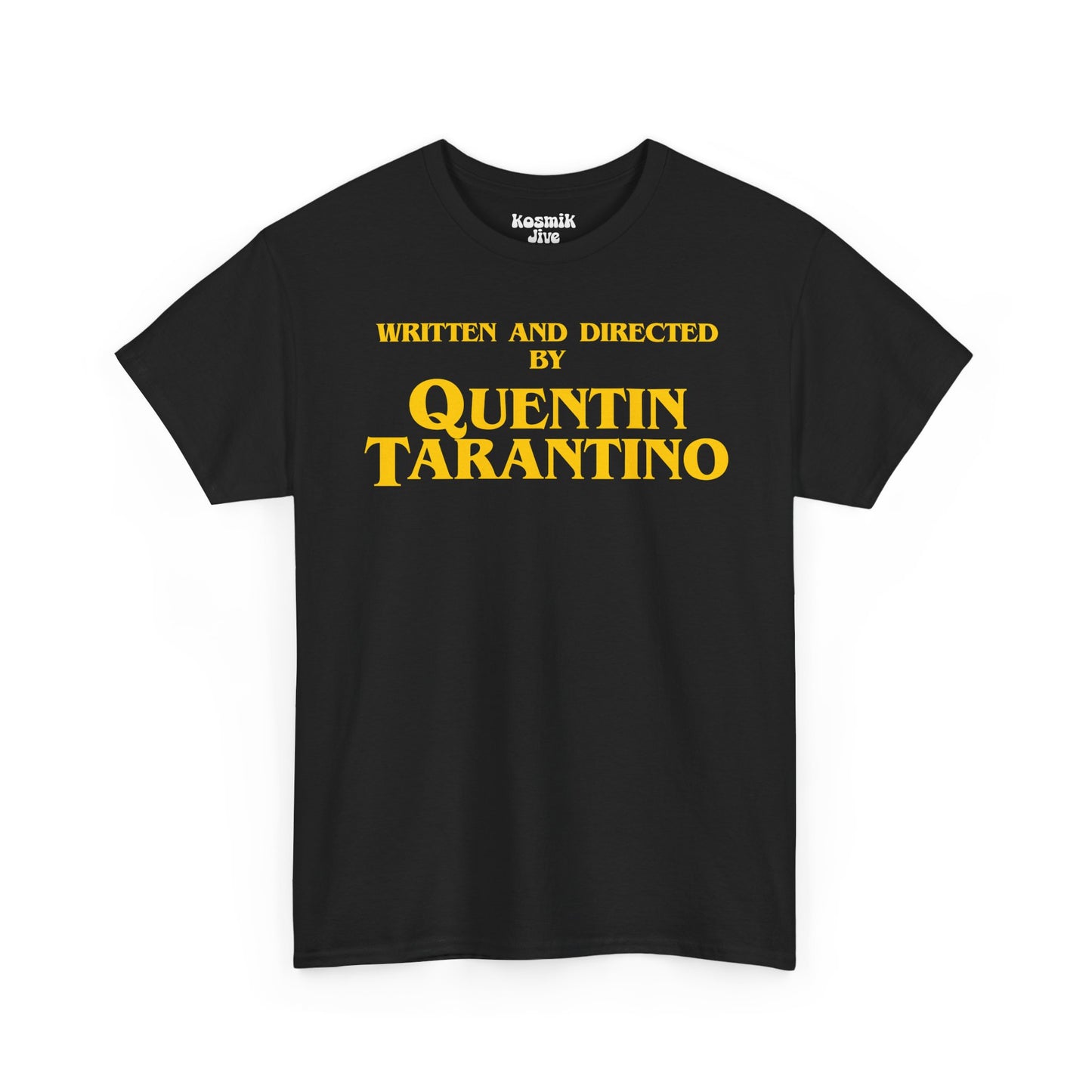 Written and Directed by Quentin Tarantino T-Shirt