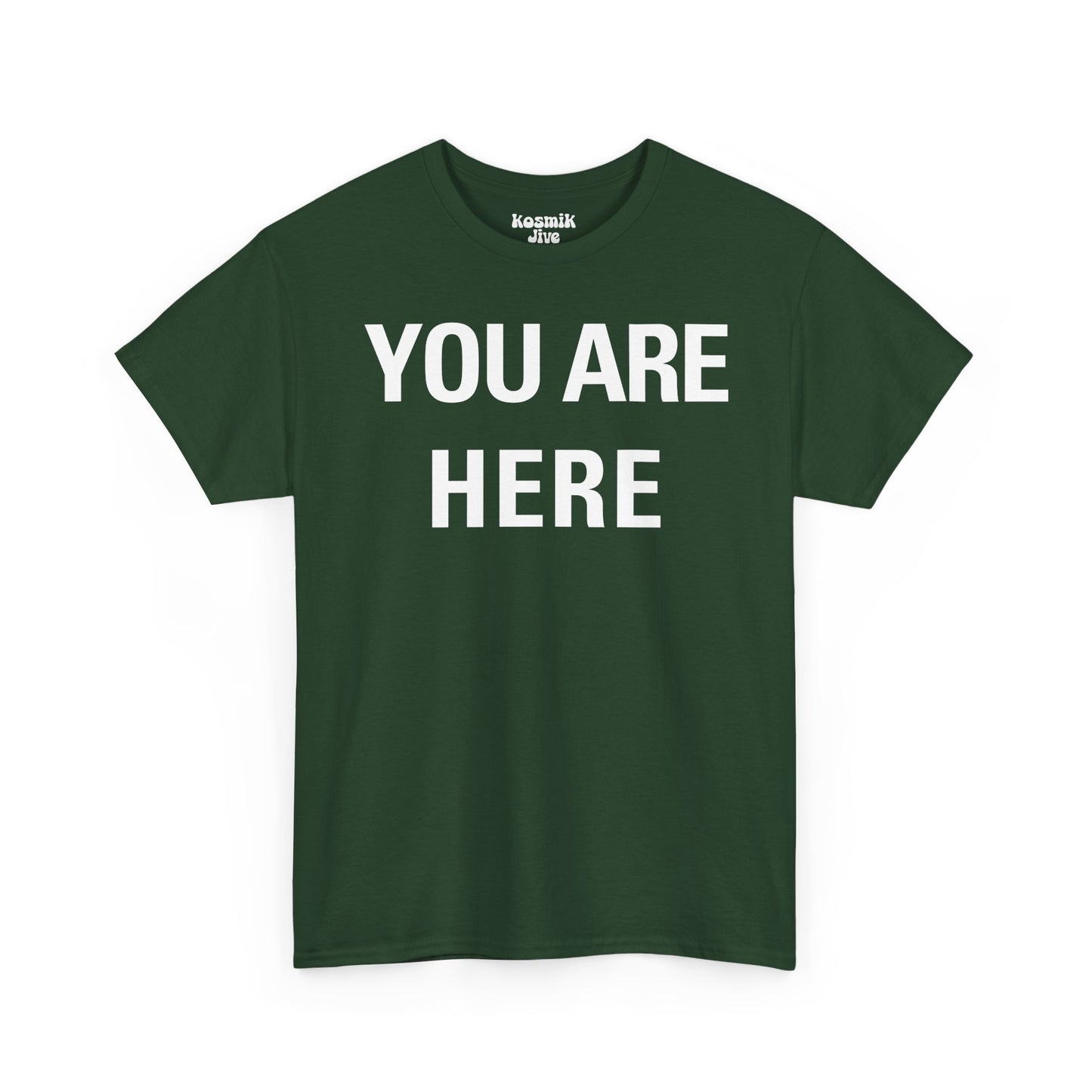 You Are Here T-Shirt