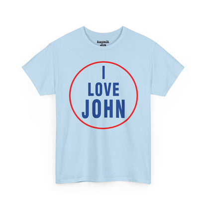 I Love John T-Shirt