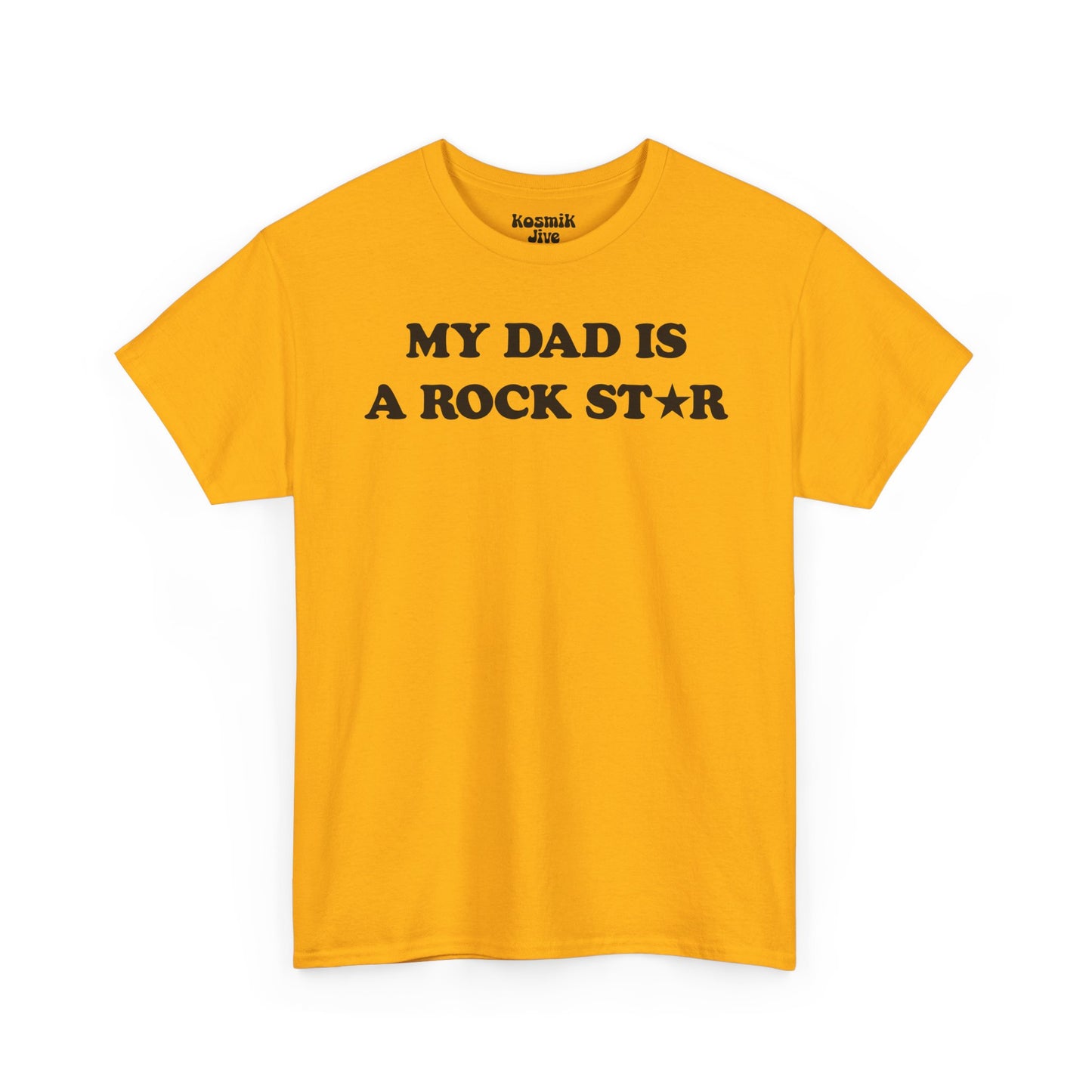 My Dad Is a Rock Star T-Shirt