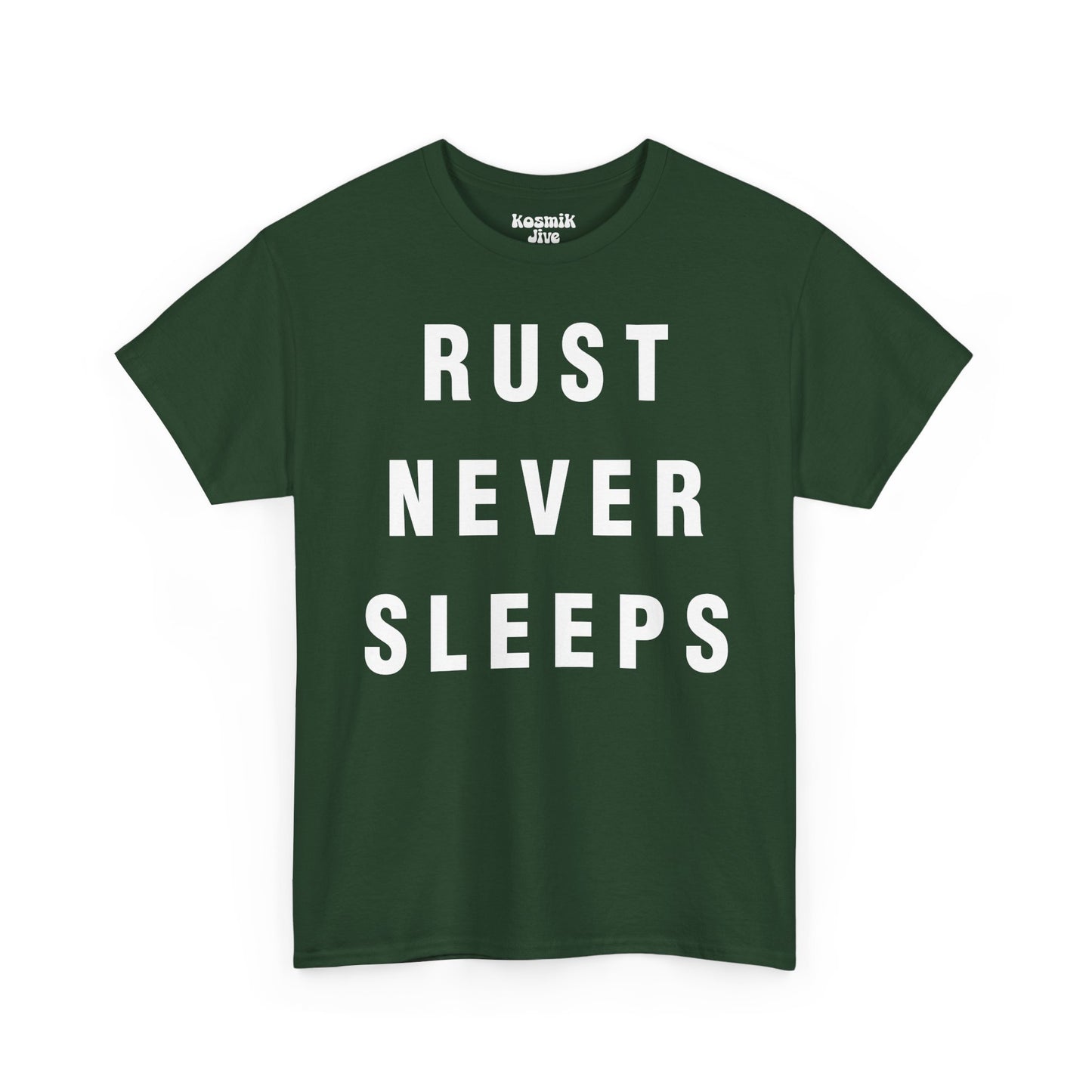 Rust Never Sleeps T-Shirt