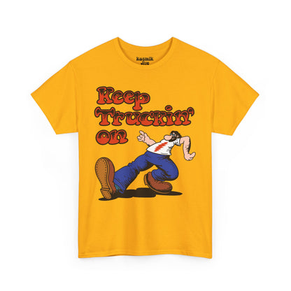 Keep Truckin’ On T-Shirt