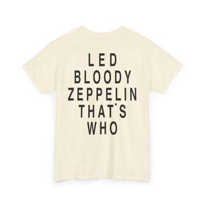 Led Bloody Zeppelin That’s Who T-Shirt – Back Print
