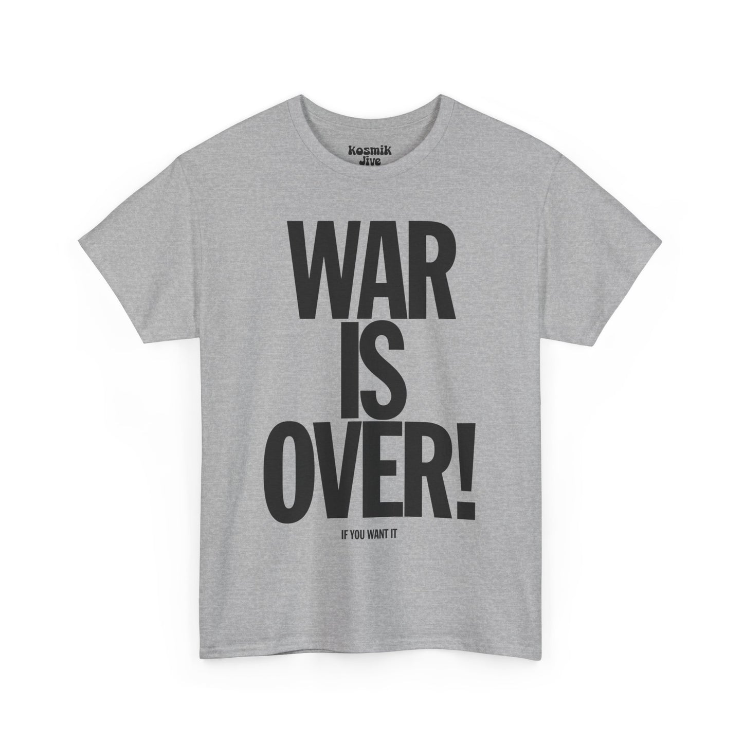 War Is Over T-Shirt