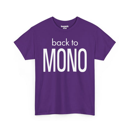 Back To Mono T-Shirt