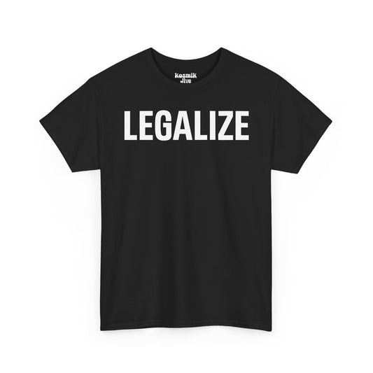 Legalize T-Shirt