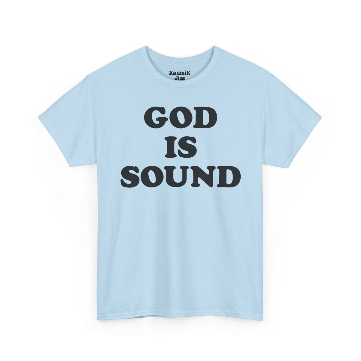 God Is Sound T-Shirt