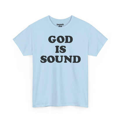 God Is Sound T-Shirt