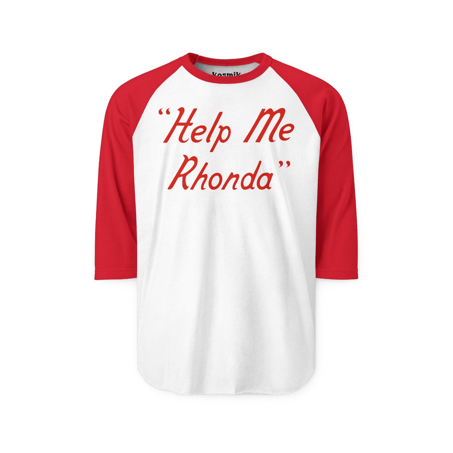 Help Me Rhonda Raglan Shirt