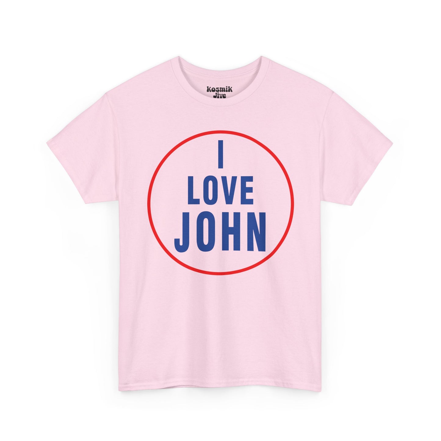 I Love John T-Shirt