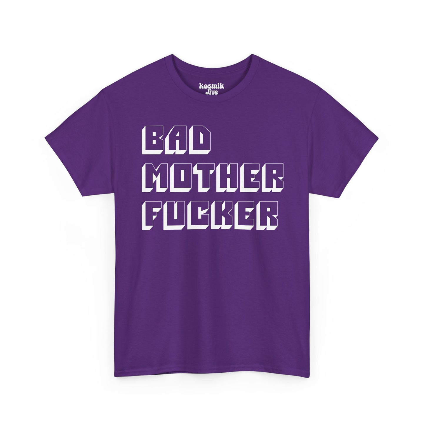 Bad Mother Fucker T-Shirt