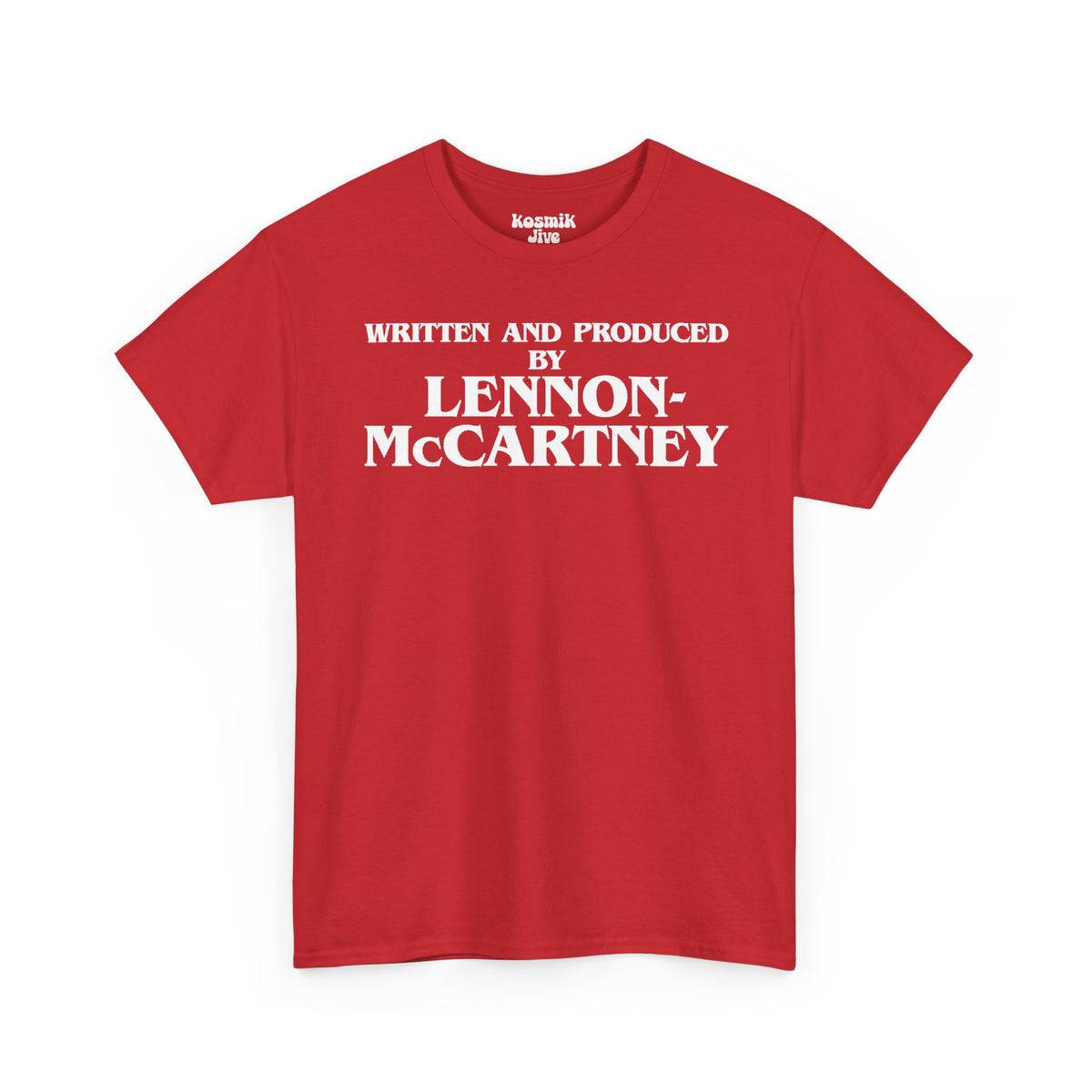 Written and Produced by Lennon–McCartney T-Shirt