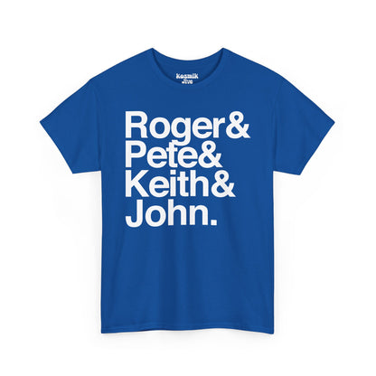 Roger & Pete & Keith & John T-Shirt