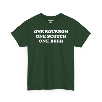 One Bourbon, One Scotch, One Beer T-Shirt