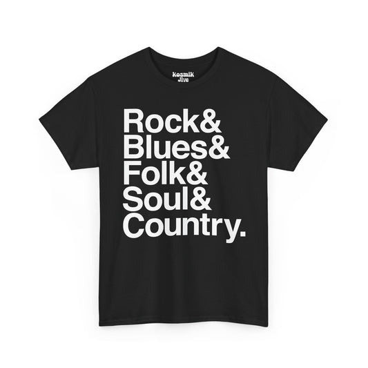 Rock & Blues & Folk & Soul & Country T-Shirt